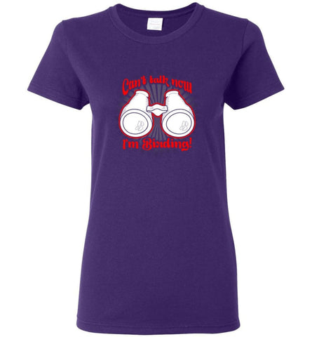 Cant Talk Now Im Birding Bird Watching Lover Women Tee - Purple / M