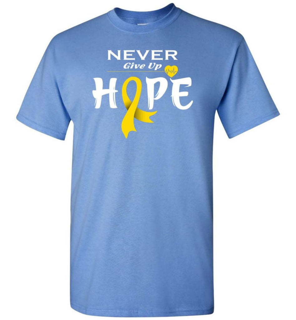 Chilhood Cancer Awareness Never Give Up Hope T-Shirt - Carolina Blue / S