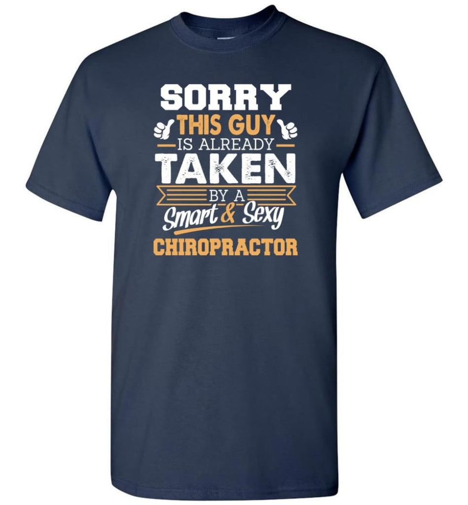 Chiropractor Shirt Cool Gift for Boyfriend Husband or Lover - Short Sleeve T-Shirt - Navy / S