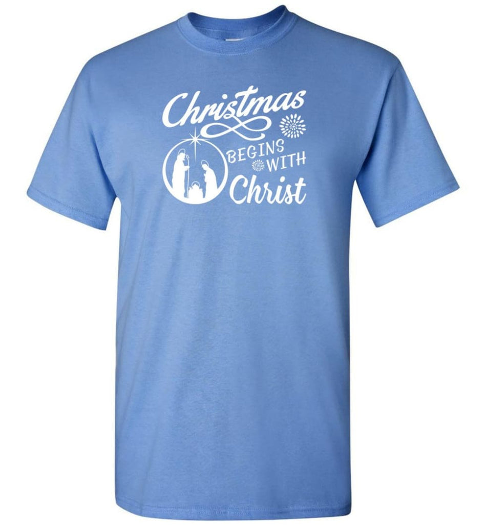 Christmas Begins With Christ T-Shirt - Carolina Blue / S
