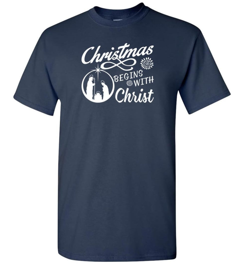 Christmas Begins With Christ T-Shirt - Navy / S