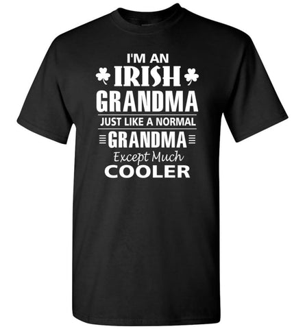Christmas Grandma Gift for Irish Ladies Women I’m An Cooler Irish Grandma T-Shirt - Black / S