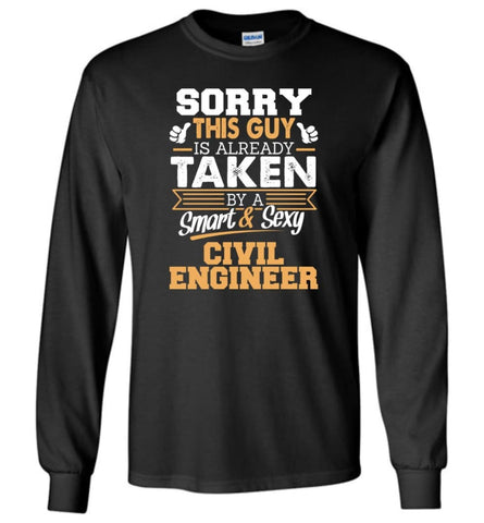 Civil Engineer Shirt Cool Gift for Boyfriend Husband or Lover - Long Sleeve T-Shirt - Black / M