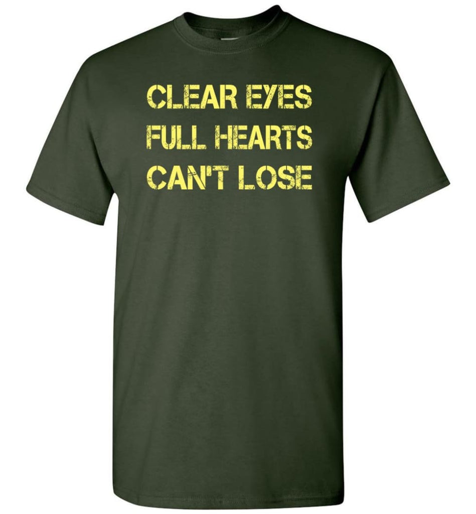Clear Eyes Full Hearts Can’t Lose - Short Sleeve T-Shirt - Forest Green / S