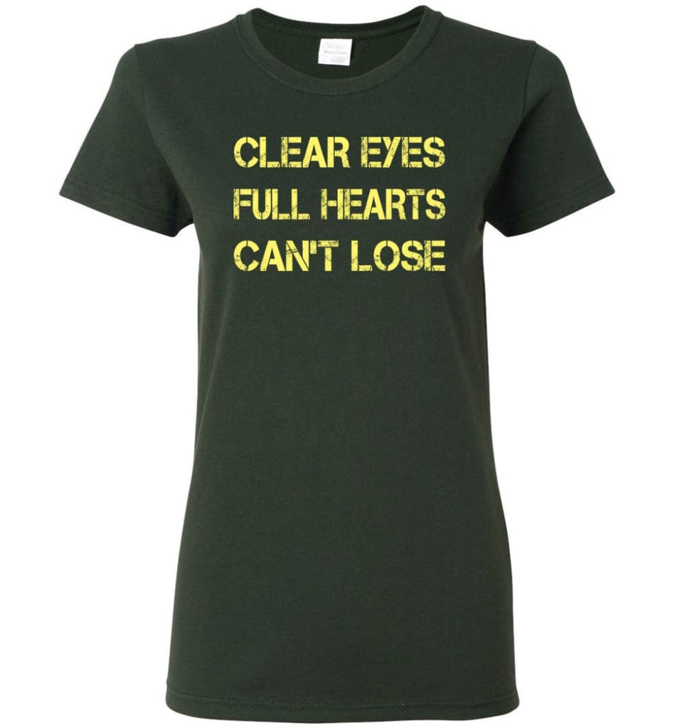 Clear Eyes Full Hearts Can’t Lose Women Tee - Forest Green / M