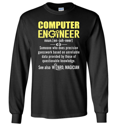 Computer Engineer Definition - Long Sleeve T-Shirt - Black / M