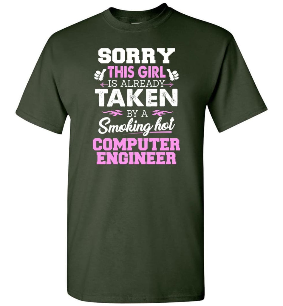 Computer Engineer Shirt Cool Gift for Girlfriend Wife or Lover - Short Sleeve T-Shirt - Forest Green / S