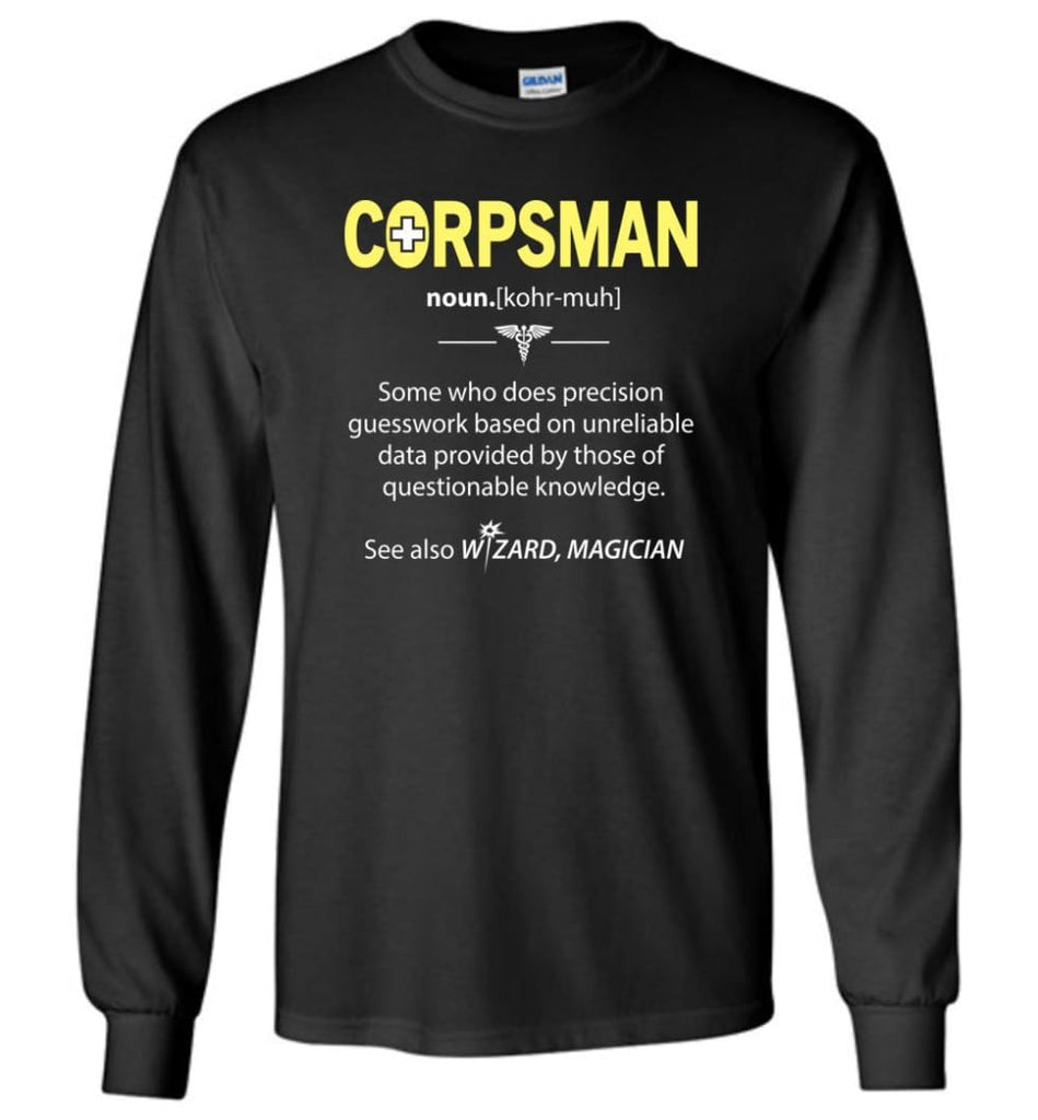 Corpsman Definition - Long Sleeve T-Shirt - Black / M
