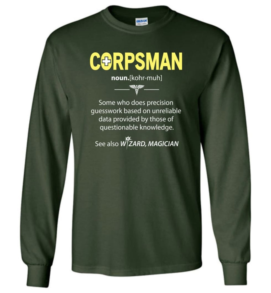 Corpsman Definition - Long Sleeve T-Shirt - Forest Green / M