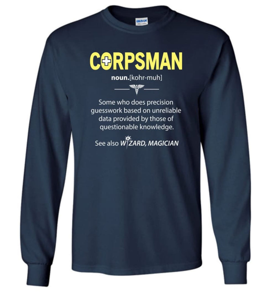 Corpsman Definition - Long Sleeve T-Shirt - Navy / M
