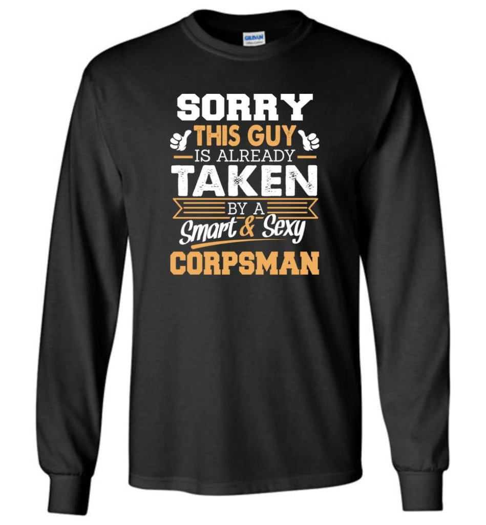 Corpsman Shirt Cool Gift for Boyfriend Husband or Lover - Long Sleeve T-Shirt - Black / M