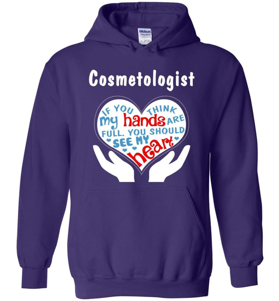 Cosmetologist Gift You Should See My Heart - Hoodie - Purple / M