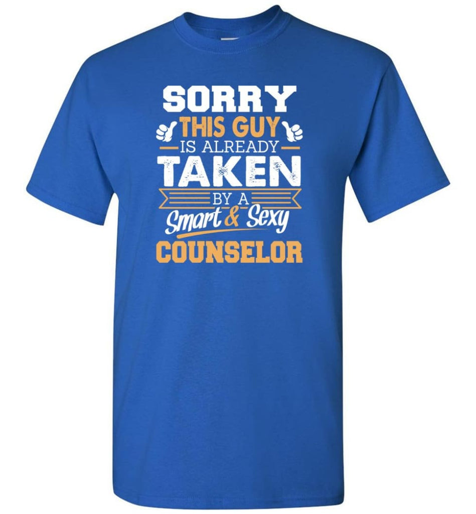 Counselor Shirt Cool Gift for Boyfriend Husband or Lover - Short Sleeve T-Shirt - Royal / S
