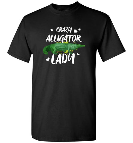 Crazy Alligator Lady T-Shirt - Black / S
