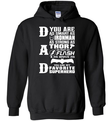 Dad Our Favourite Superhero Funny Fathers Day Shirt Hoodie - Black / M