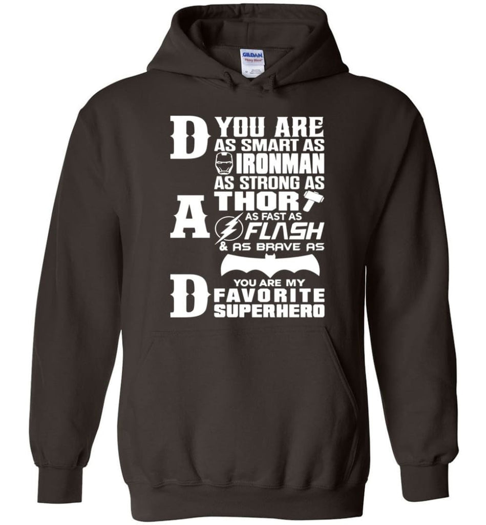Dad Our Favourite Superhero Funny Fathers Day Shirt Hoodie - Dark Chocolate / M