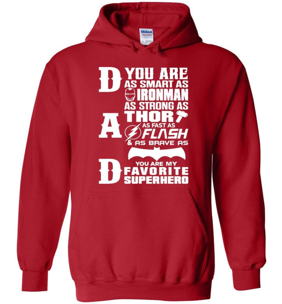 Dad Our Favourite Superhero Funny Fathers Day Shirt Hoodie - Red / M