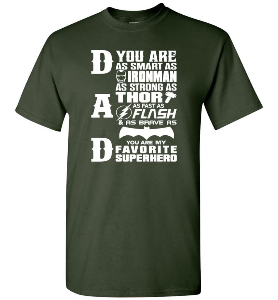 Dad Our Favourite Superhero Funny Fathers Day Shirt - Short Sleeve T-Shirt - Forest Green / S