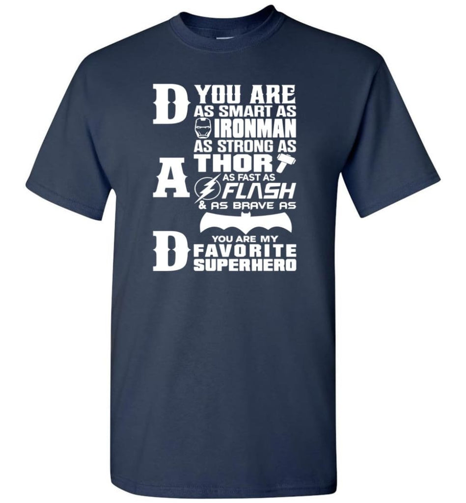 Dad Our Favourite Superhero Funny Fathers Day Shirt - Short Sleeve T-Shirt - Navy / S