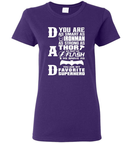 Dad Our Favourite Superhero Funny Fathers Day Shirt Women Tee - Purple / M