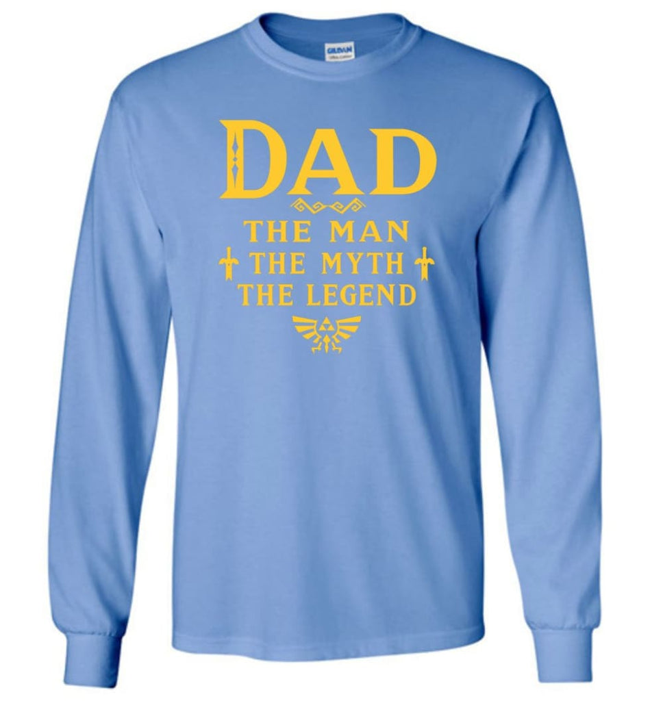 Dad The Man Myth The Legend Christmas Gift For Dad Father Long Sleeve - Carolina Blue / M