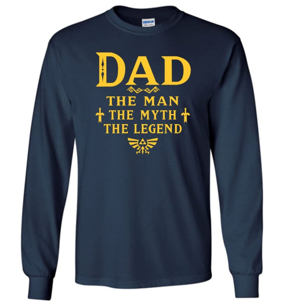 Dad The Man Myth The Legend Christmas Gift For Dad Father Long Sleeve - Navy / M