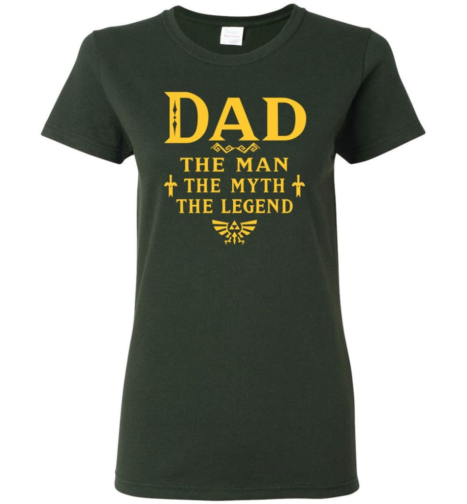 Dad The Man Myth The Legend Christmas Gift For Dad Father Women Tee - Forest Green / M