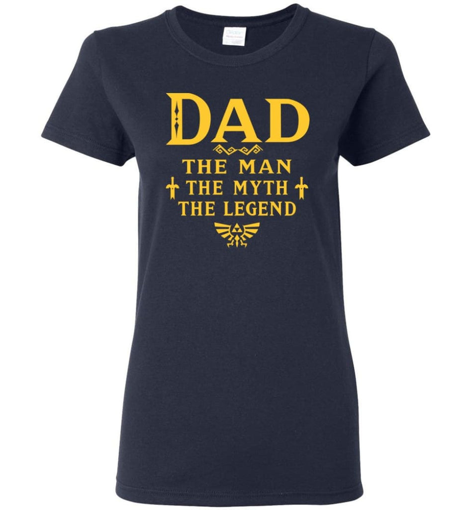 Dad The Man Myth The Legend Christmas Gift For Dad Father Women Tee - Navy / M