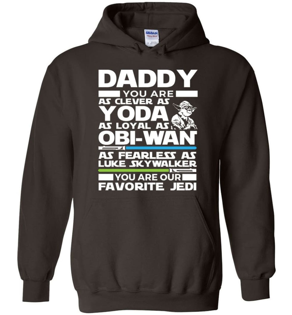 Daddy Favourite Jedi Daddy Shirt For Father’s Day Hoodie - Dark Chocolate / M
