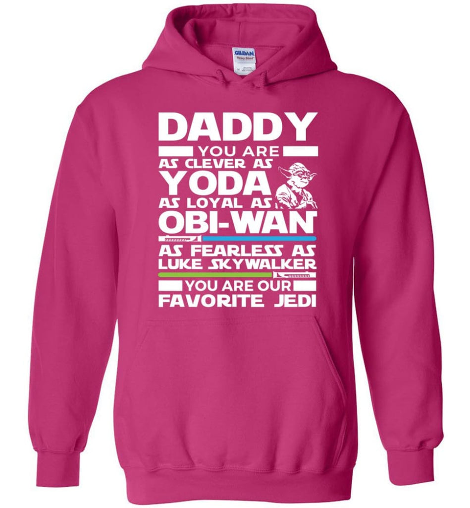 Daddy Favourite Jedi Daddy Shirt For Father’s Day Hoodie - Heliconia / M