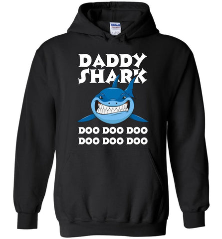 Daddy Shark Doo Doo Doo Doo - Hoodie - Black / M - Hoodie