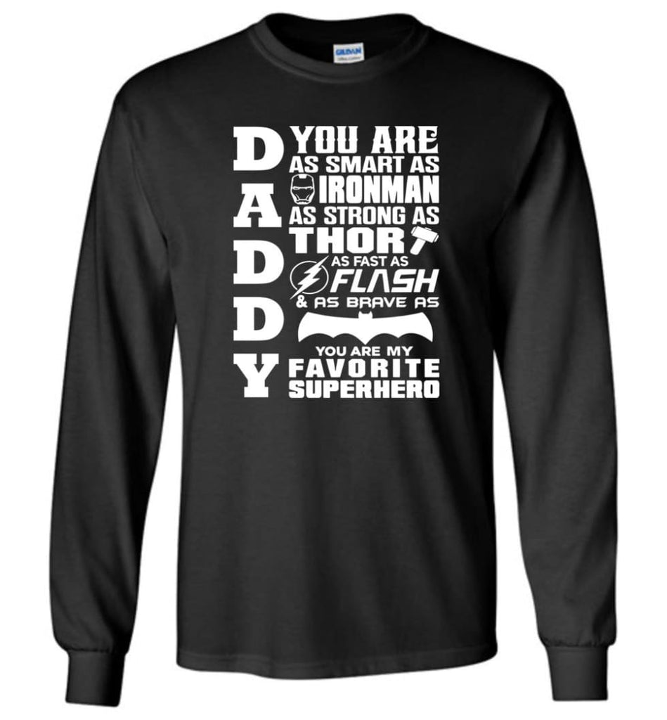 Daddy Superhero Shirt Daddy Shirt For Father’s Day Long Sleeve - Black / M