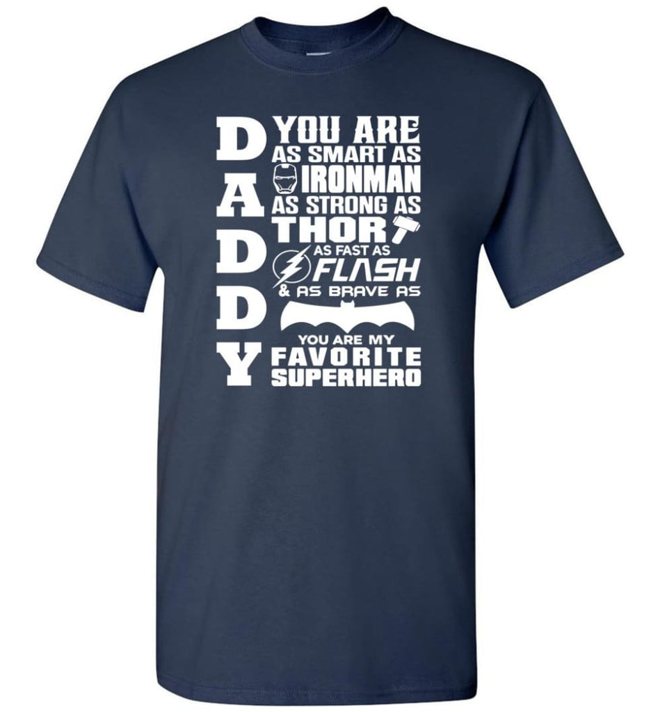 Daddy Superhero Shirt Daddy Shirt For Father’s Day - Short Sleeve T-Shirt - Navy / S