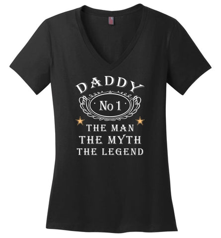 Daddy The Man Myth The Legend Dads Gift for Christmas Ladies V-Neck - Black / M