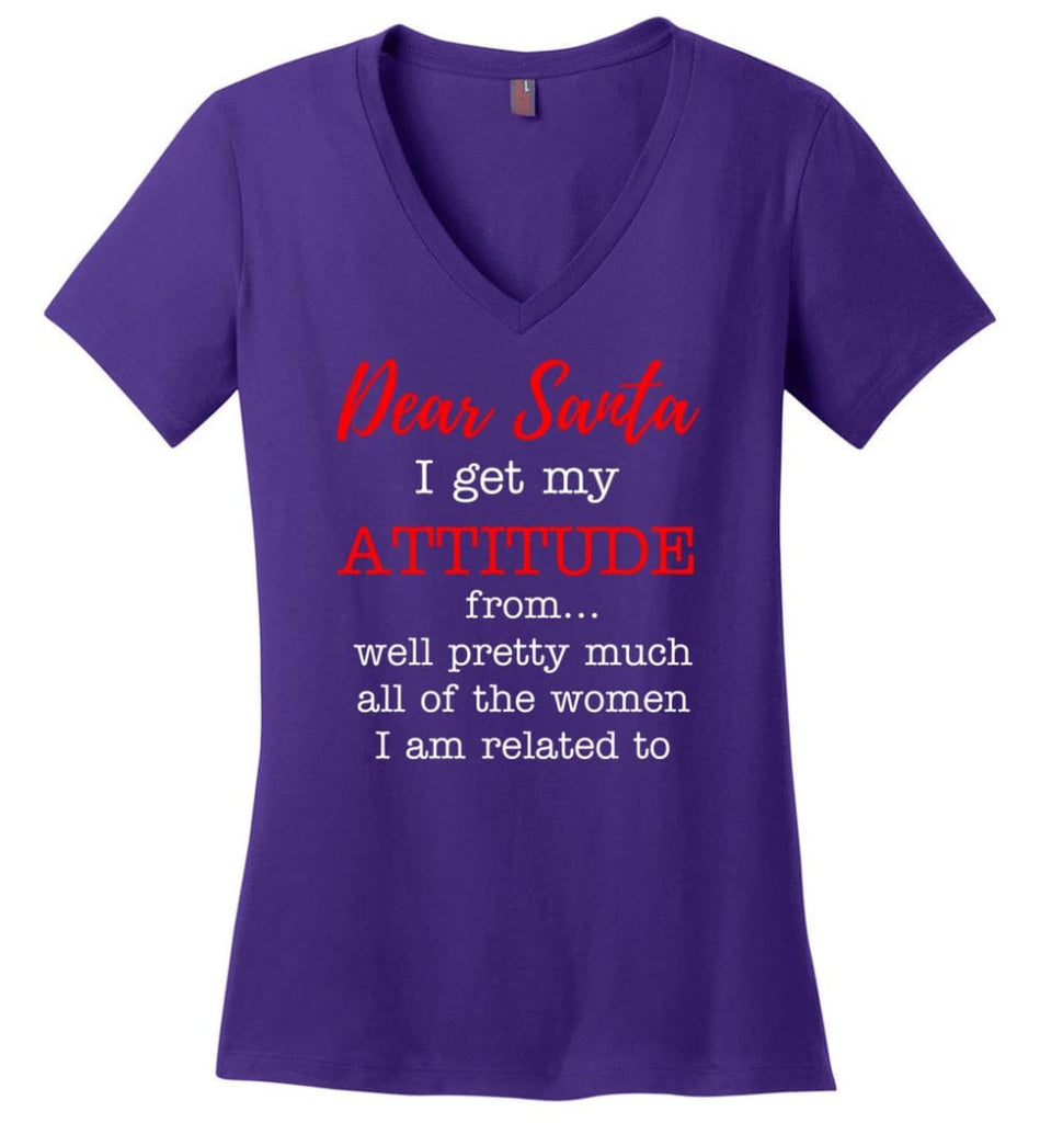 Dear Santa I Get My Attitude From Well Christmas Gift Ladies V-Neck - Purple / M