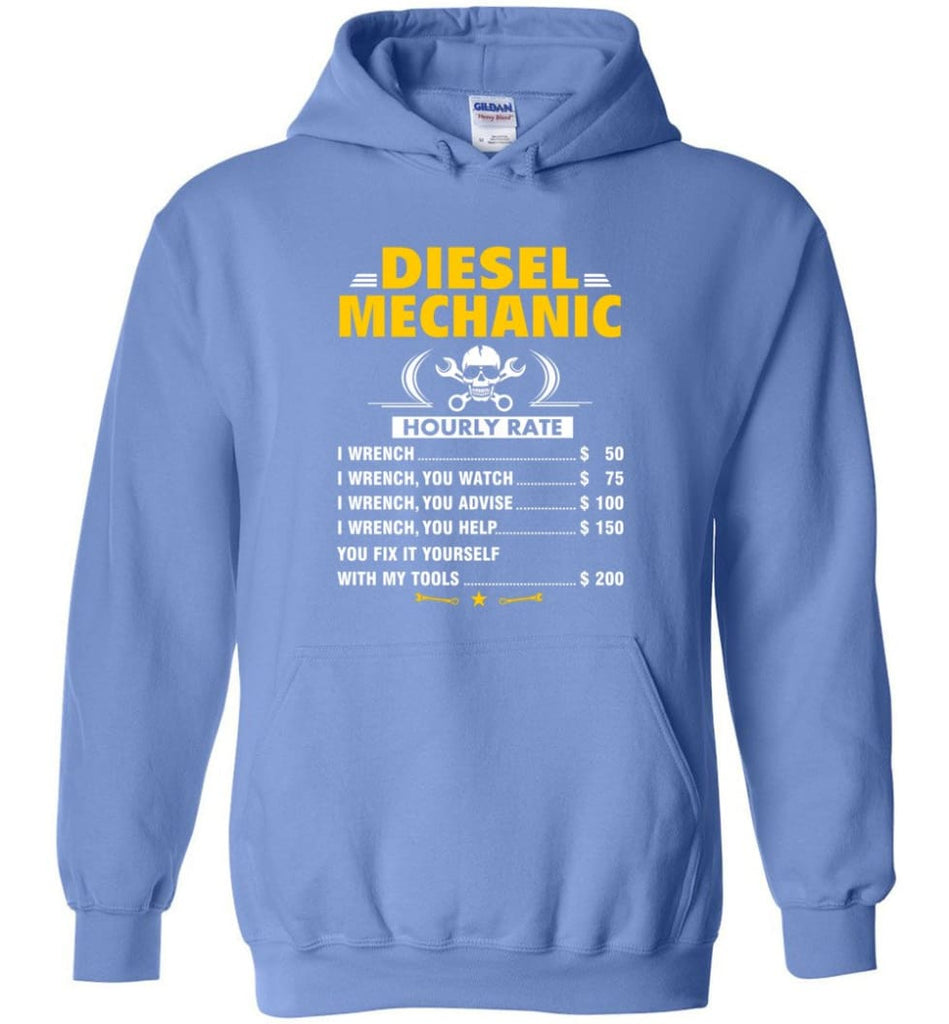 Diesel Mechanic Hourly Rate Hoodie - Carolina Blue / M