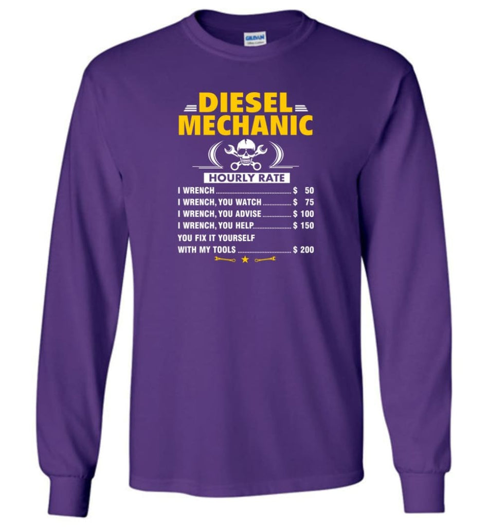 Diesel Mechanic Hourly Rate Long Sleeve T-Shirt - Purple / M