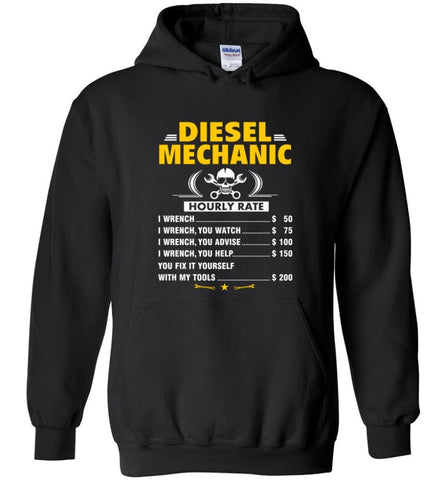 Diesel Mechanic Hourly Rate Shirt Funny Gift For Mechanics Hoodie - Black / M