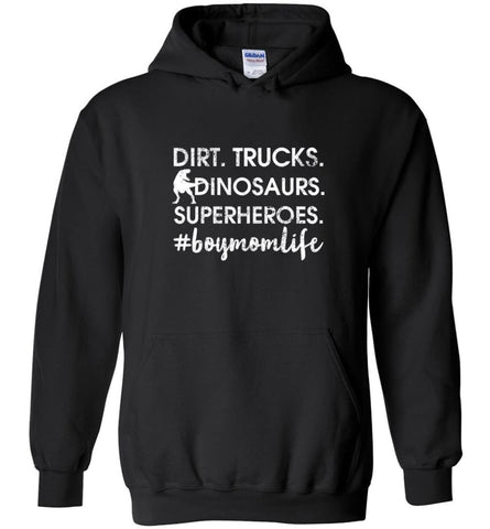 Dirt Trucks Superheroes Dinosaurs Boy Mom boymomlife - Hoodie - Black / M - Hoodie