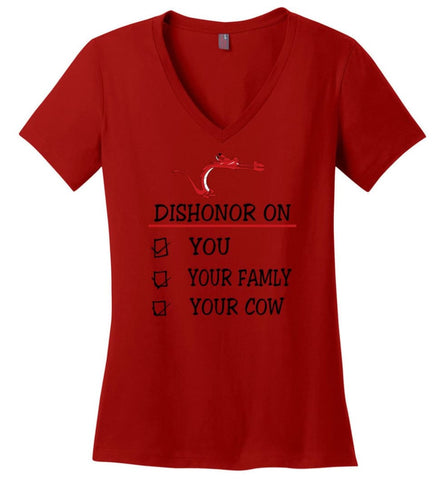 Dishonor on You Your Family Your Cow Mulan Shirt - Ladies V-Neck - Red / M