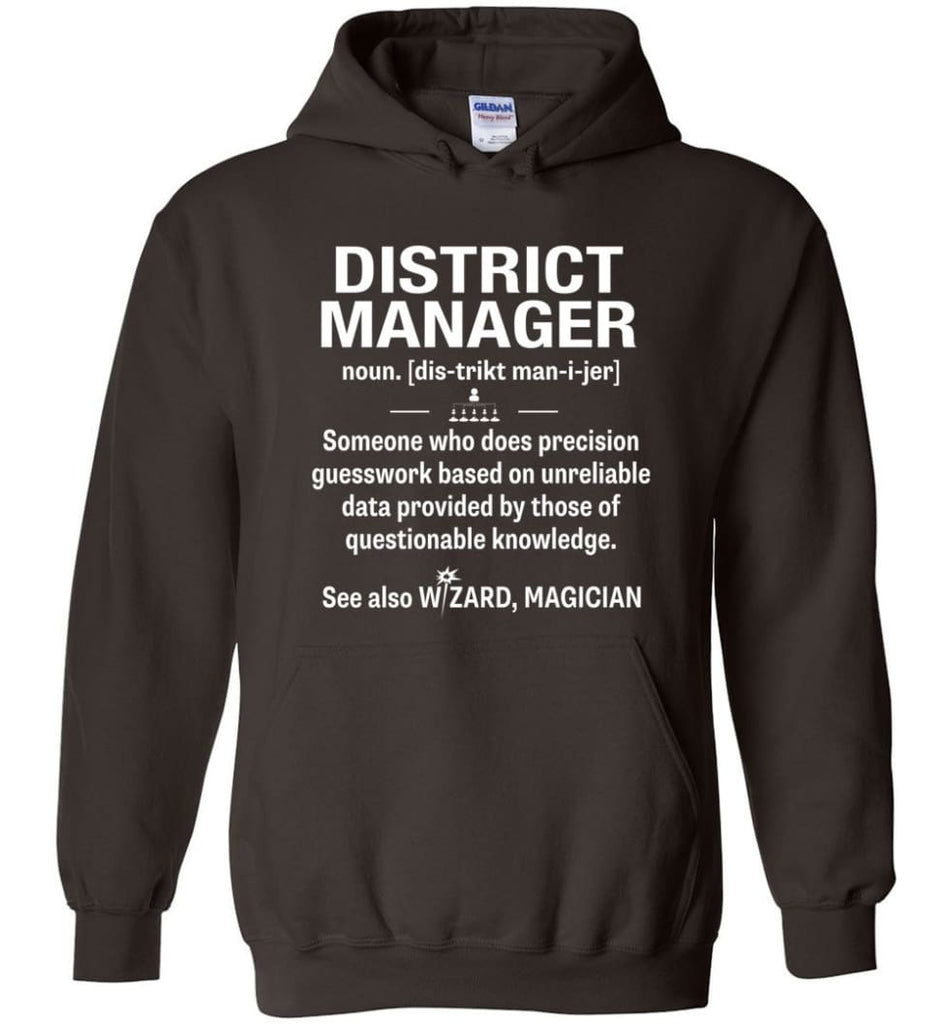 District Manager Definition Meaning Hoodie - Dark Chocolate / M