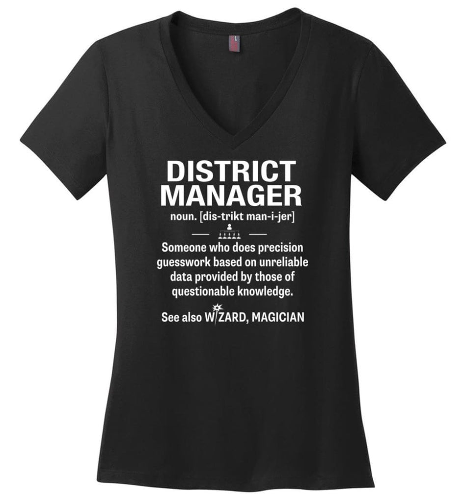 District Manager Definition Meaning Ladies V-Neck - Black / M