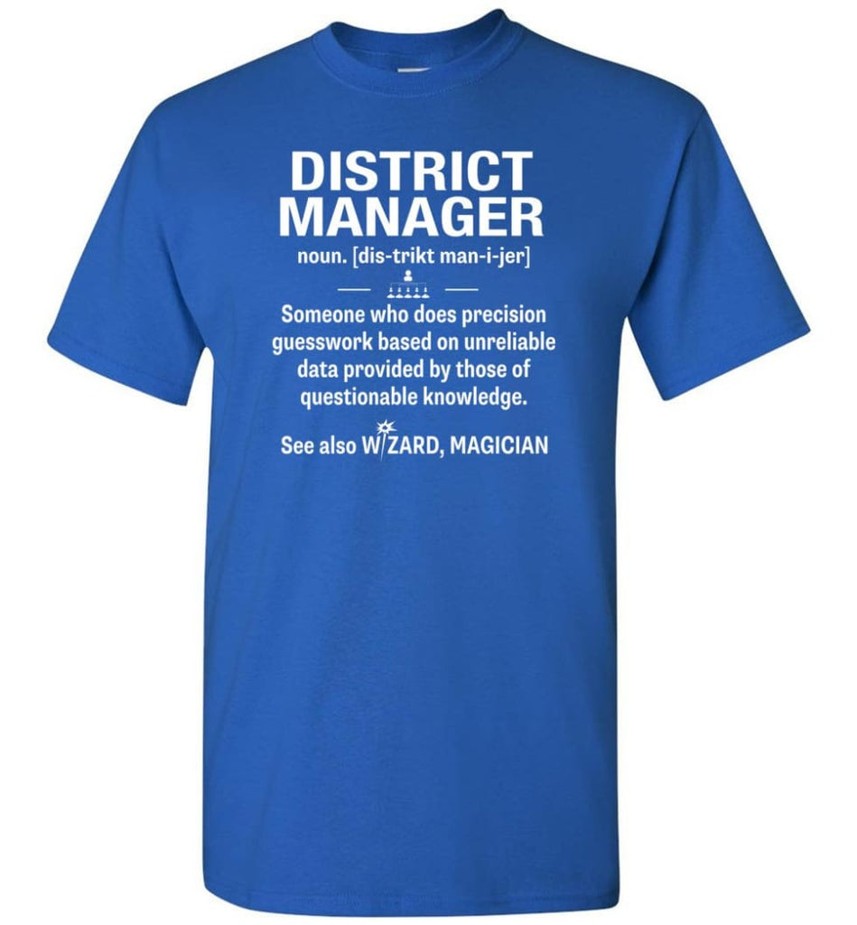 District Manager Definition Meaning - Short Sleeve T-Shirt - Royal / S