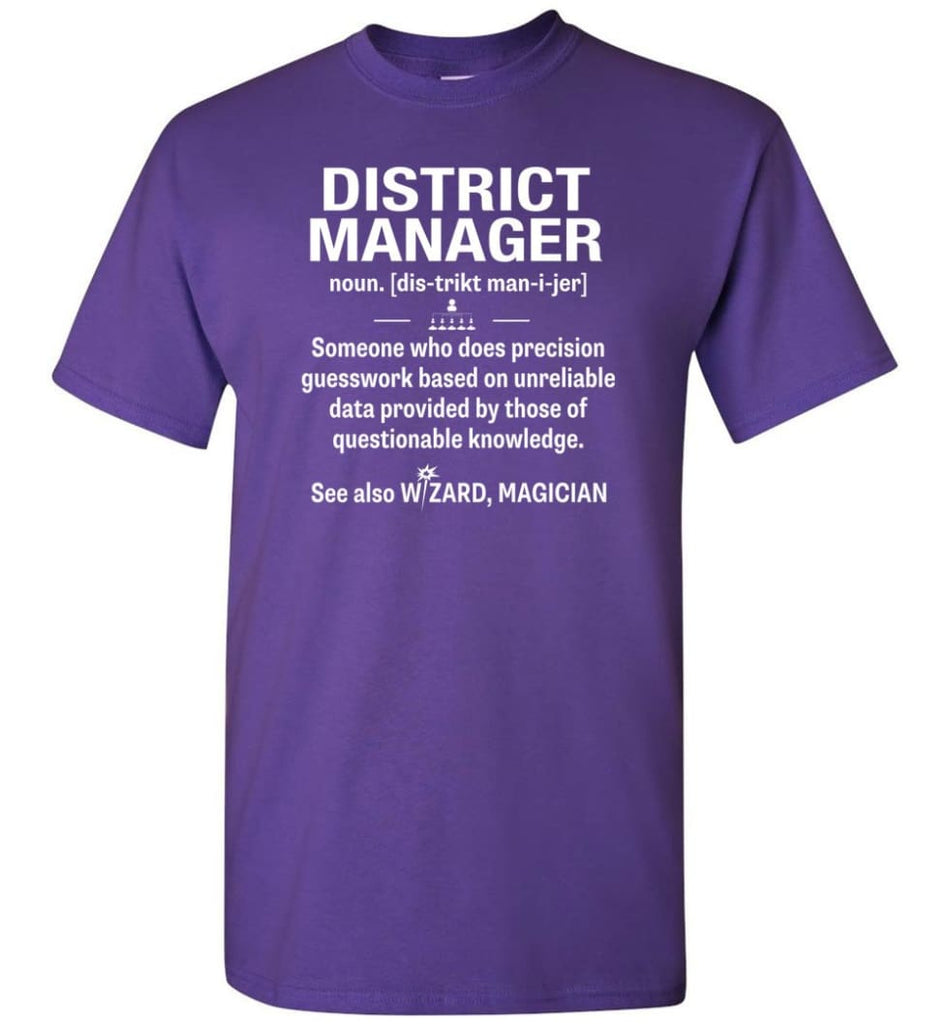 District Manager Definition Meaning T-Shirt - Purple / S