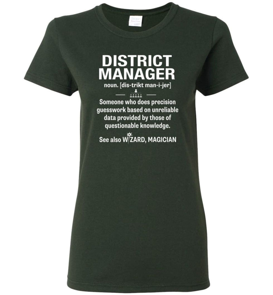 District Manager Definition Meaning Women Tee - Forest Green / M