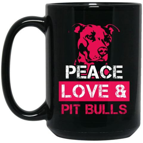 Dog Lovers Gift Peace Love And Pit Bulls 15 oz Black Mug - Black / One Size - Drinkware