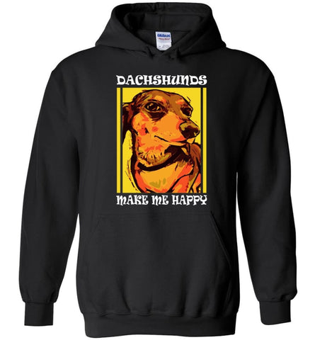 Dog Lovers Shirt Dachshunds Make Me Happy - Hoodie - Black / M