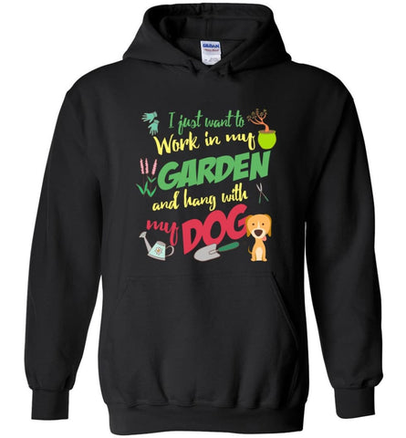 Dog Lovers Shirt Hang In My Garden - Hoodie - Black / M