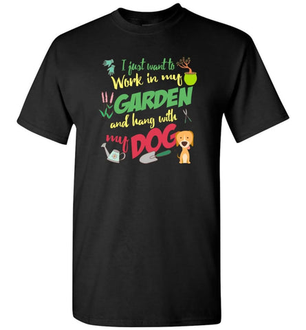 Dog Lovers Shirt Hang In My Garden T-Shirt - Black / S