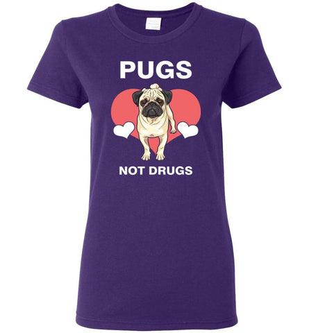 Dog Lovers Shirt Love Pugs Not Drugs Women Tee - Purple / M